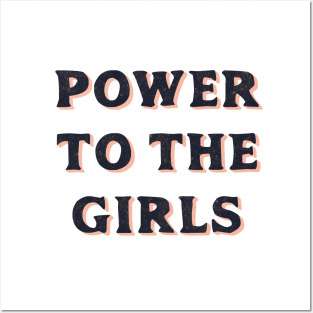 Power To The Girls Posters and Art